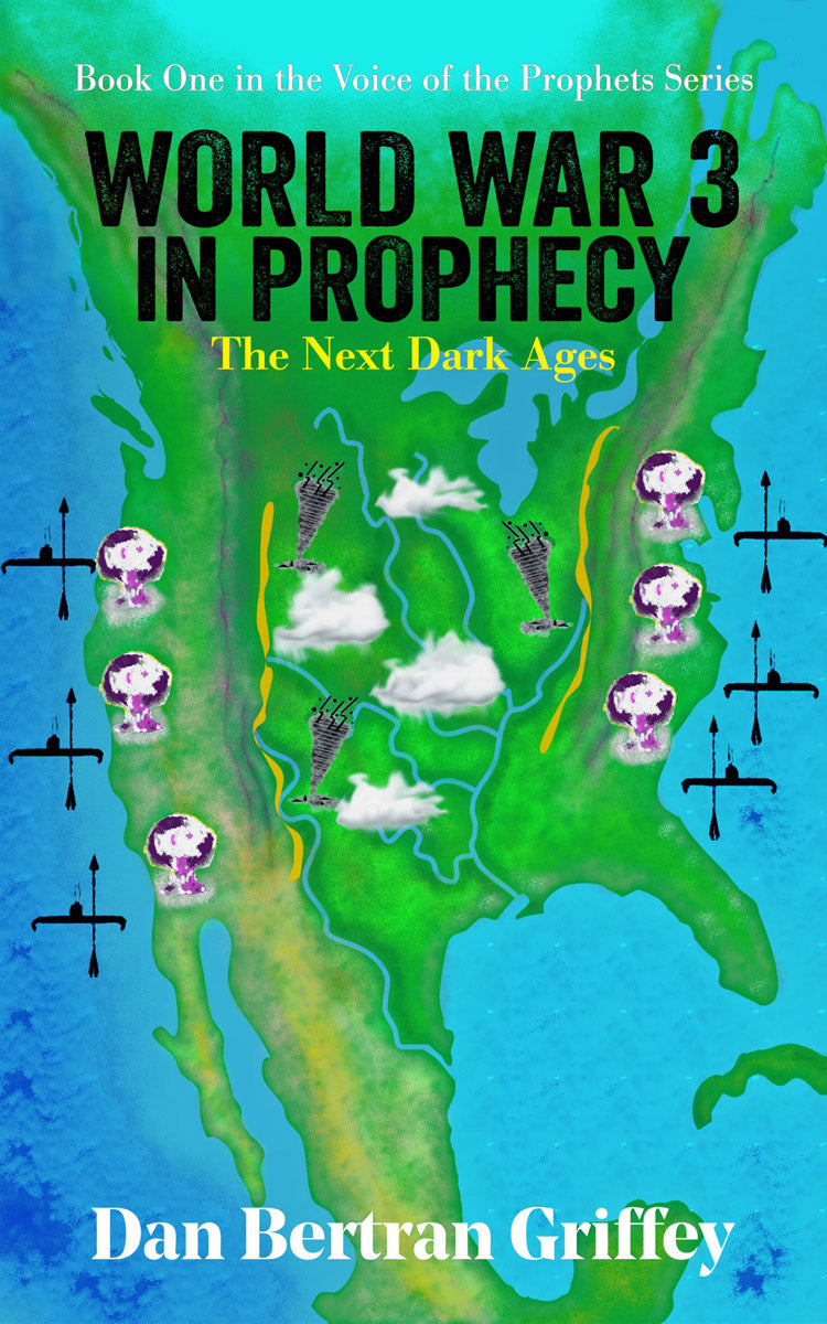 [ Book 1 ] World War 3 in Prophecy: The Next Dark Ages